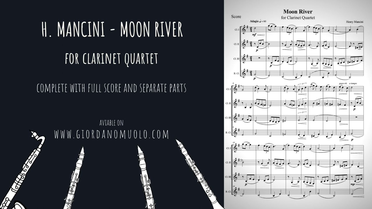 H. Mancini - Moon River for Clarinet Quartet