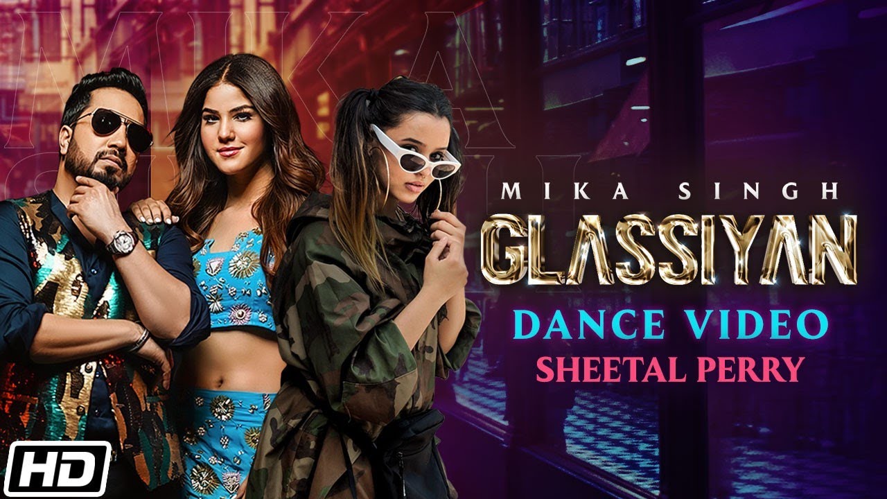 Glassiyan | Dance Video | Sheetal Perry | Mika Singh | Mista Baaz | Latest Punjabi Songs 2021