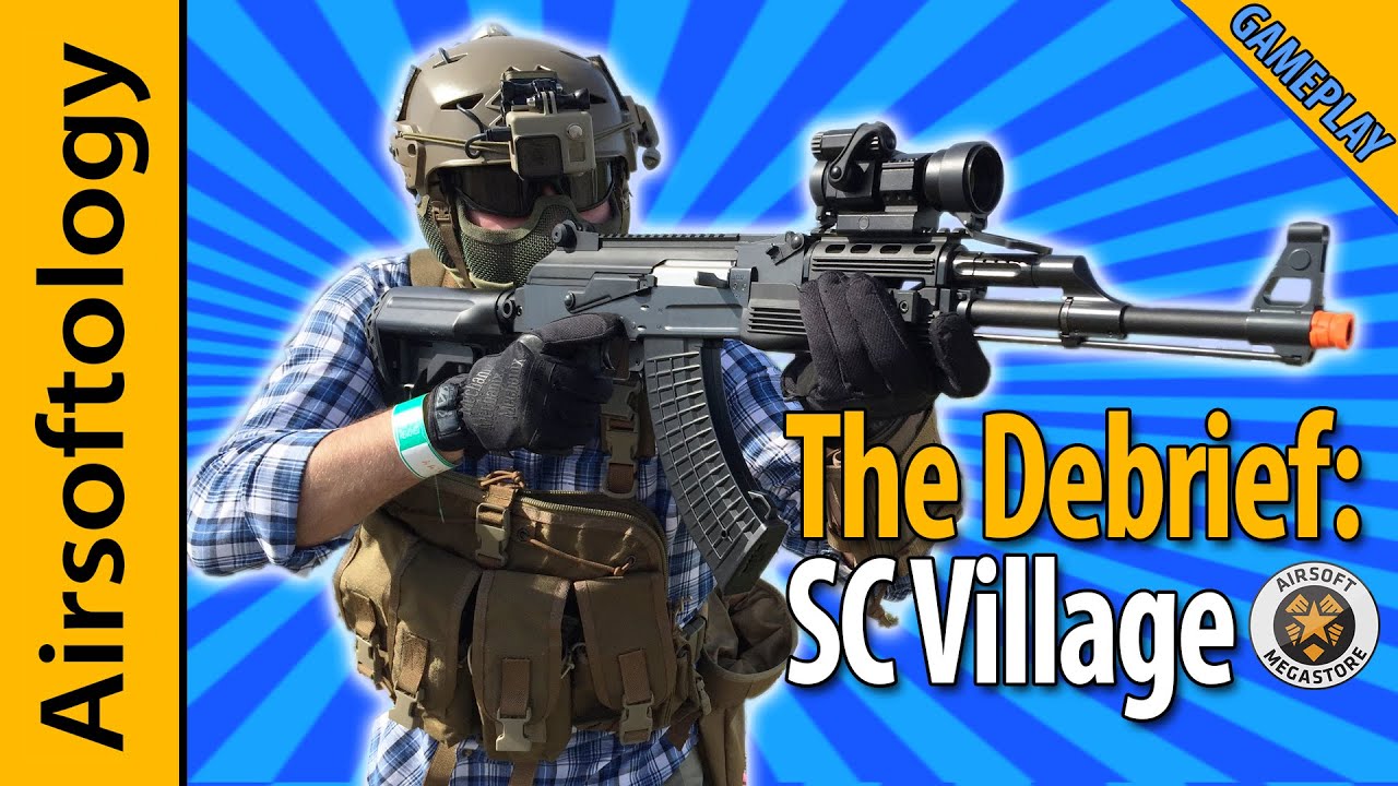 SC Village Gameplay - AK Contractor Loadout - 60 FPS | The Debrief | Airsoftology