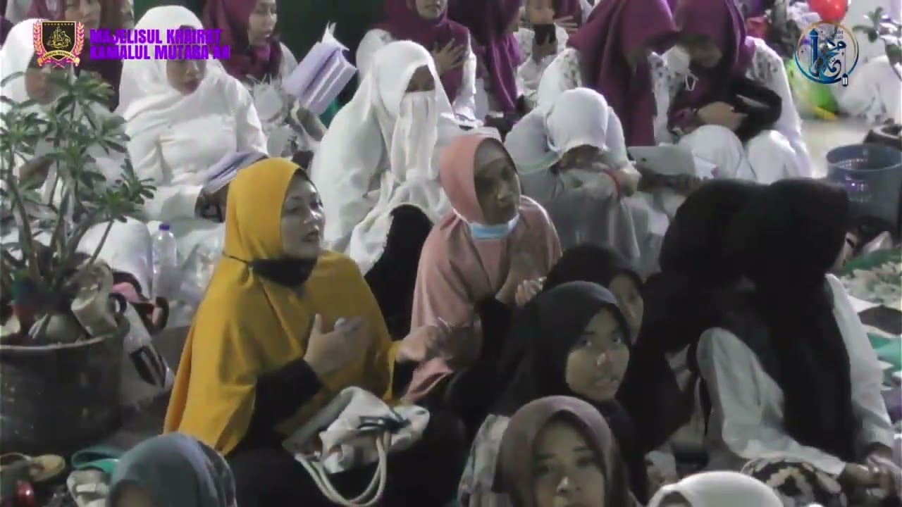 MAJELISUL KHAIRAT KAMALUL MUTABA'AH PLERED CIREBON PART 3 SABTU 08 OKTOBER MAULID NABIMUHAMMAD SAW