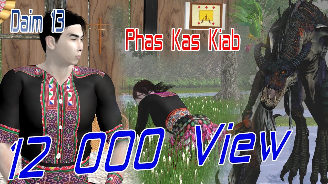 Phas Kas Kiab Daim 13 Dab neeg 3d [ Kab Toos 3D zaj coj ntxawm ]