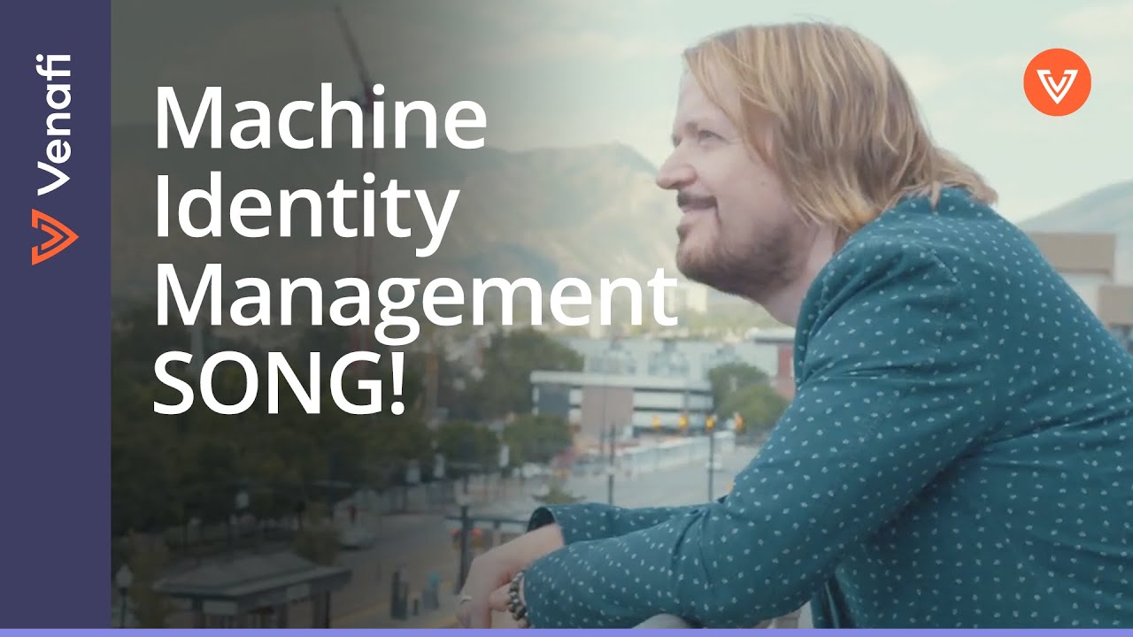Machine Identity Management - Official Song | Patrick Dune, Venafi