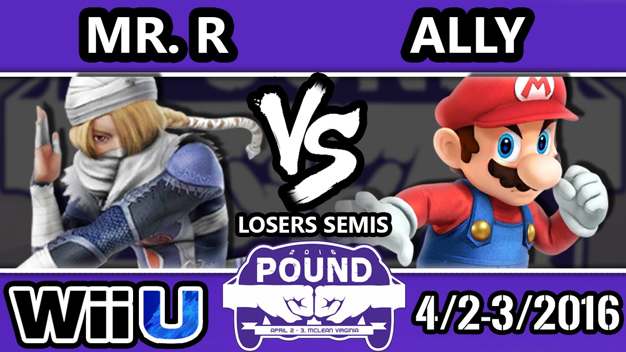 Pound 2016 - Mr. R (Sheik) Vs. Ally (Mario) - Losers Semis - Smash Wii U