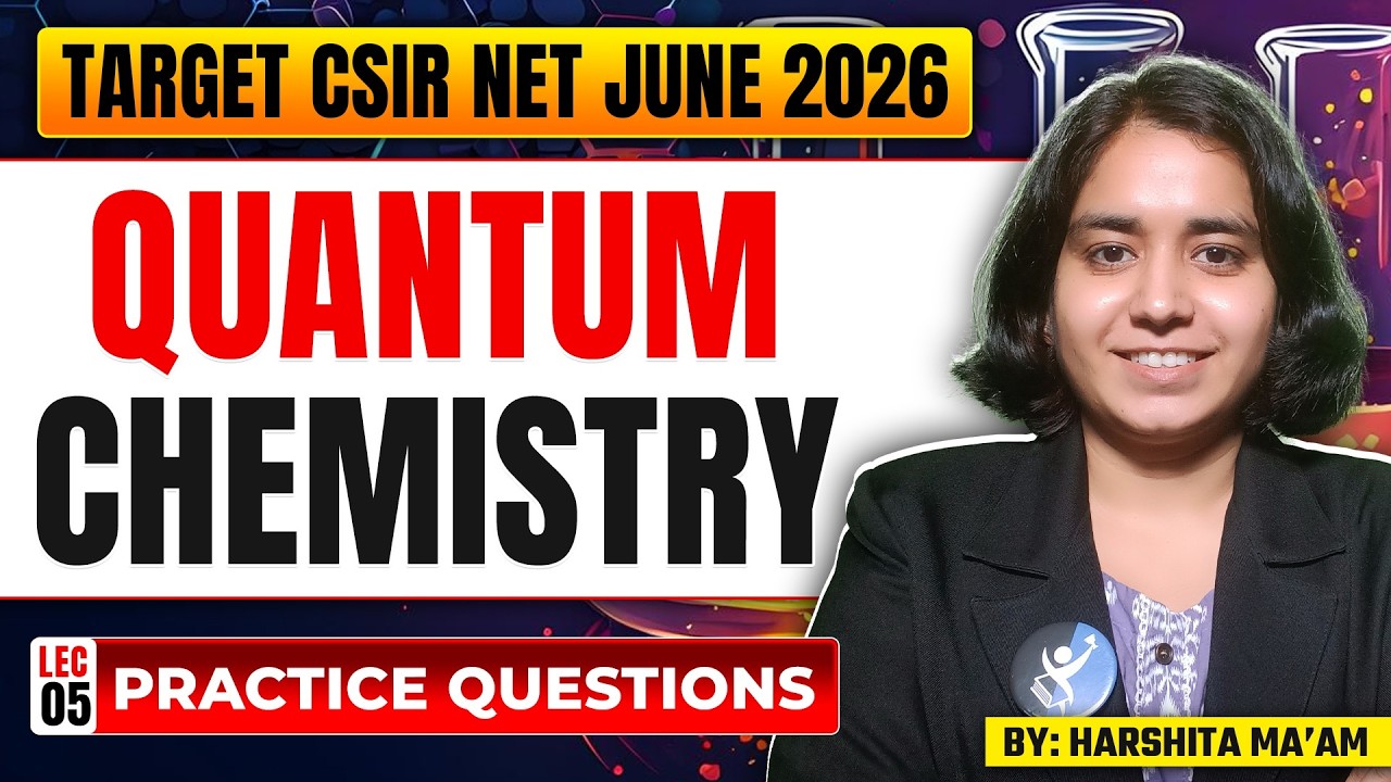 Practice Questions | Quantum Chemistry | CSIR NET Chemistry 2026 | Lec-5 | IFAS