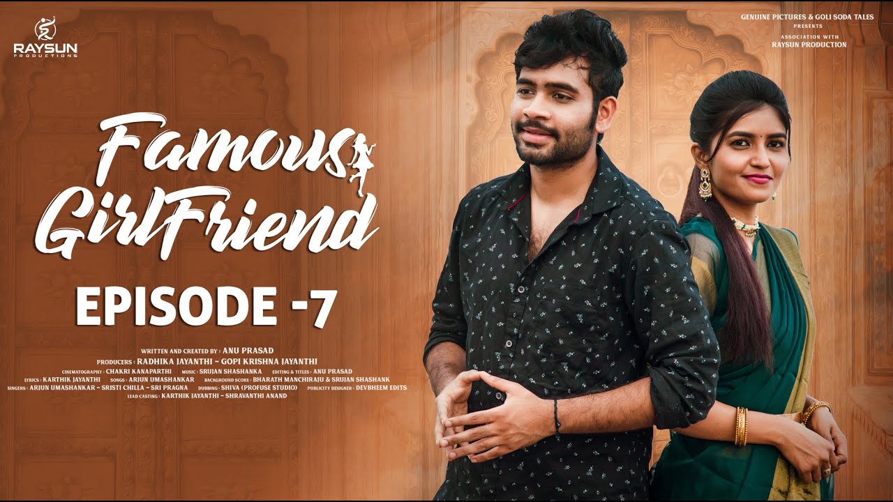 Famous Girlfriend | Episode - 7 | Heart Touching Lovestory | Telugu Webseries 2024 | Goli Soda Tales