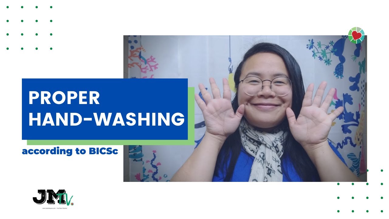 Proper Hand-washing according to BICSc Standards by JM Kayne
