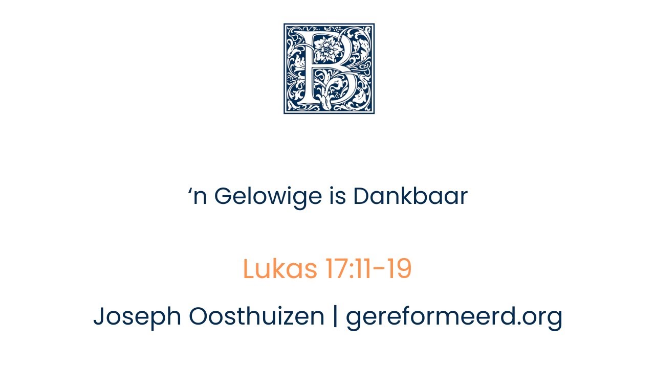 'n Gelowige is Dankbaar (2)