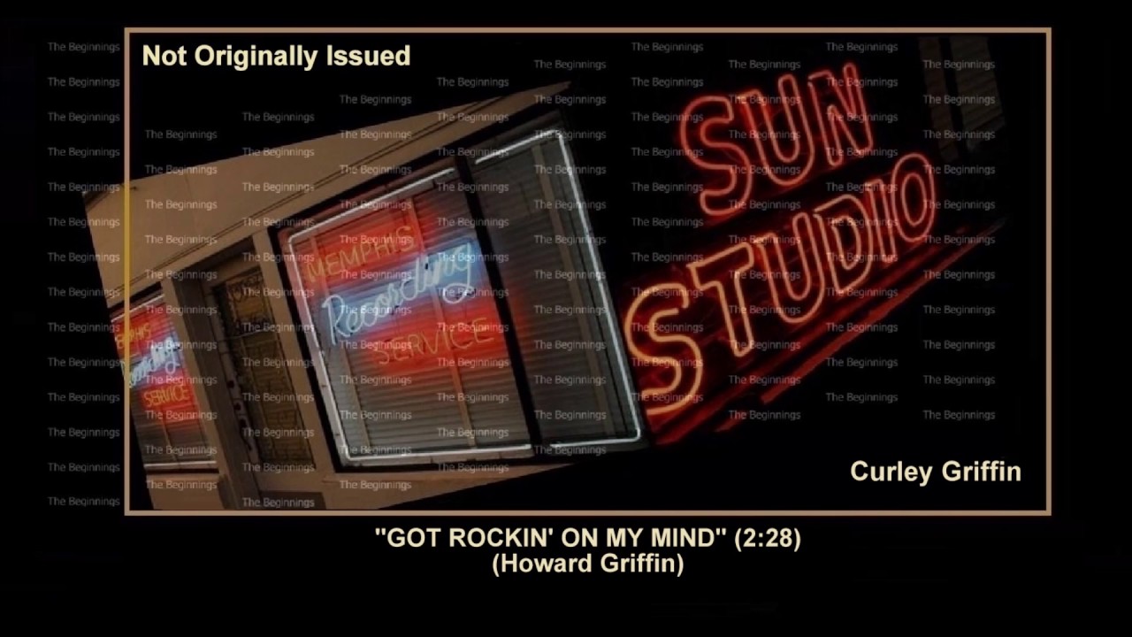 (1956) Sun ''Got Rockin' On My Mind'' Curley Griffin