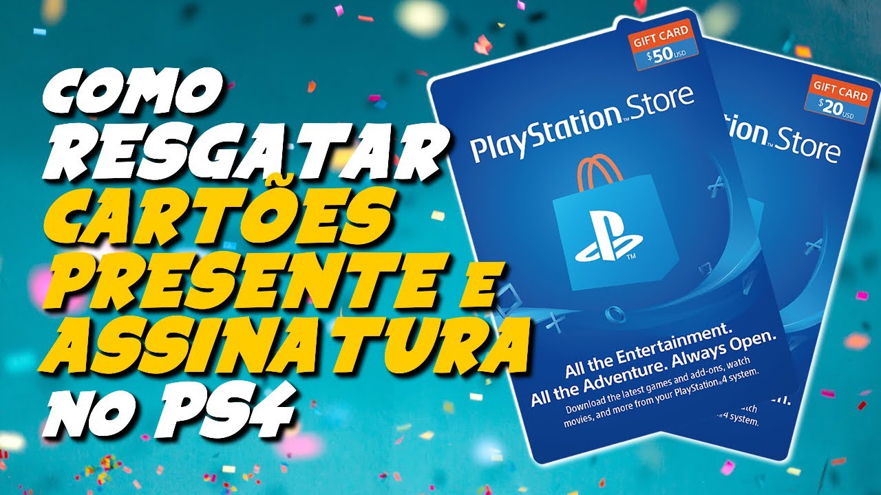 PLAYSTATION 4: Como RESGATAR CART&Atilde;O de PRESENTE ou ASSINATURA