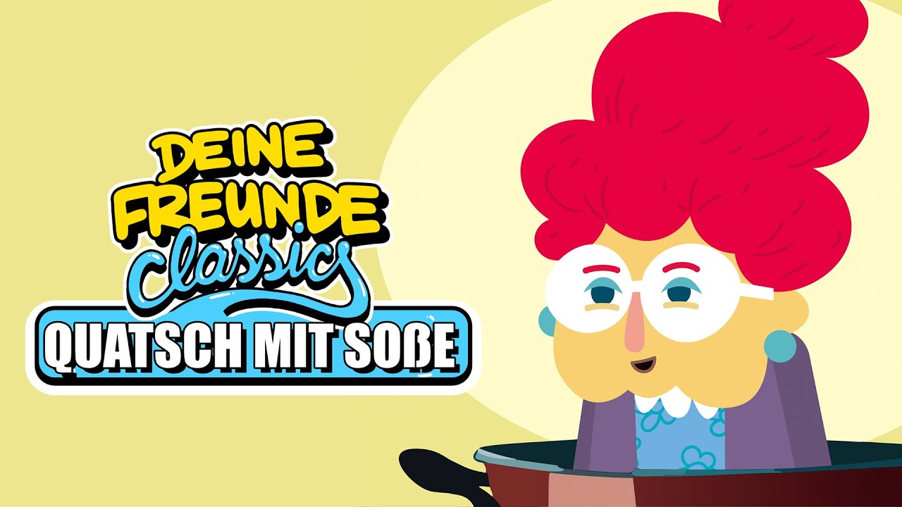 Deine Freunde - Quatsch mit Soße (offizielles Musikvideo) | Deine Freunde Classics - Kita Hits
