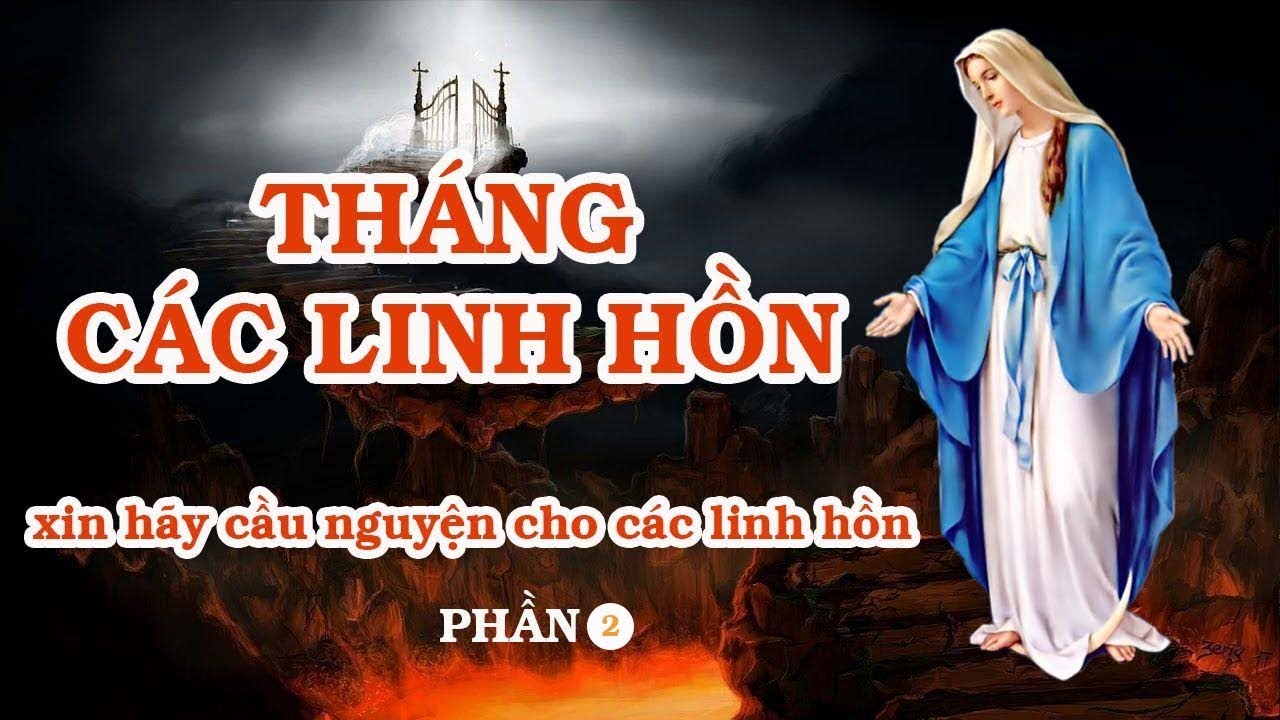 THÁNG CÁC LINH HỒN  - PHẦN 2 [ NGƯỜI ĐỌC KIÊN NGUYỄN ]