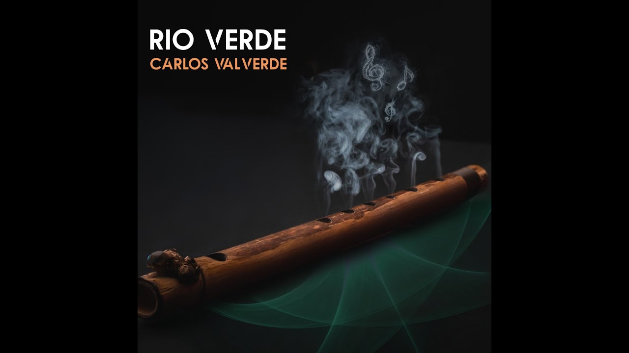 Rio verde - Carlos Valverde Feat. João Arruda