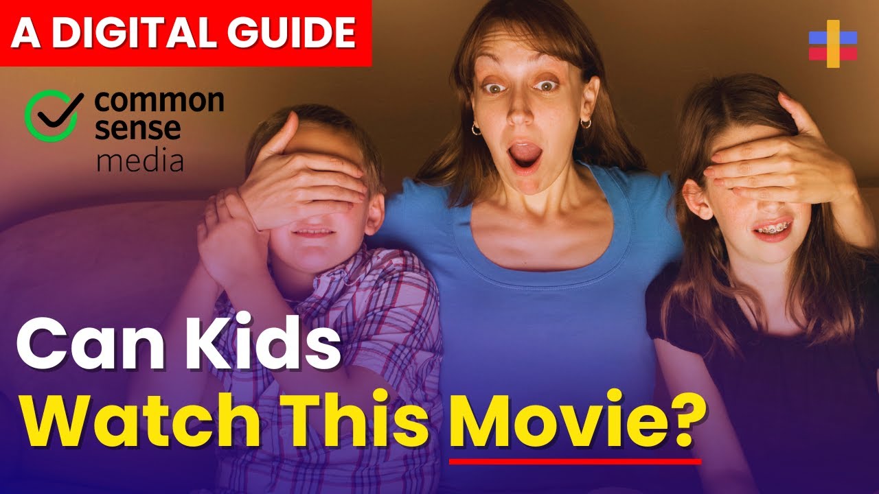 A Parent's Guide to Finding Age-Appropriate Movies (Movie Reviews for Parents and Children)