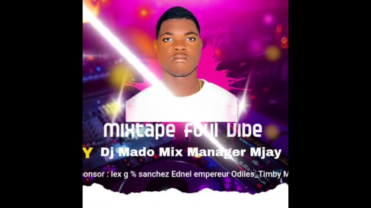 Dj Mado Mix Mixtape Foul vibe 😈🔥 Tel:40-55-98-10