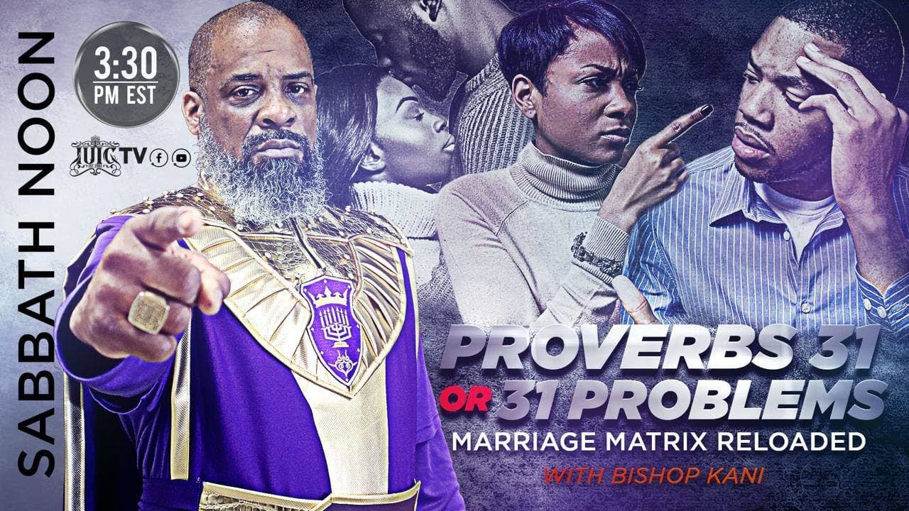 #IUIC | SABBATH AFTERNOON CLASS: Proverbs 31 or 31 Problems