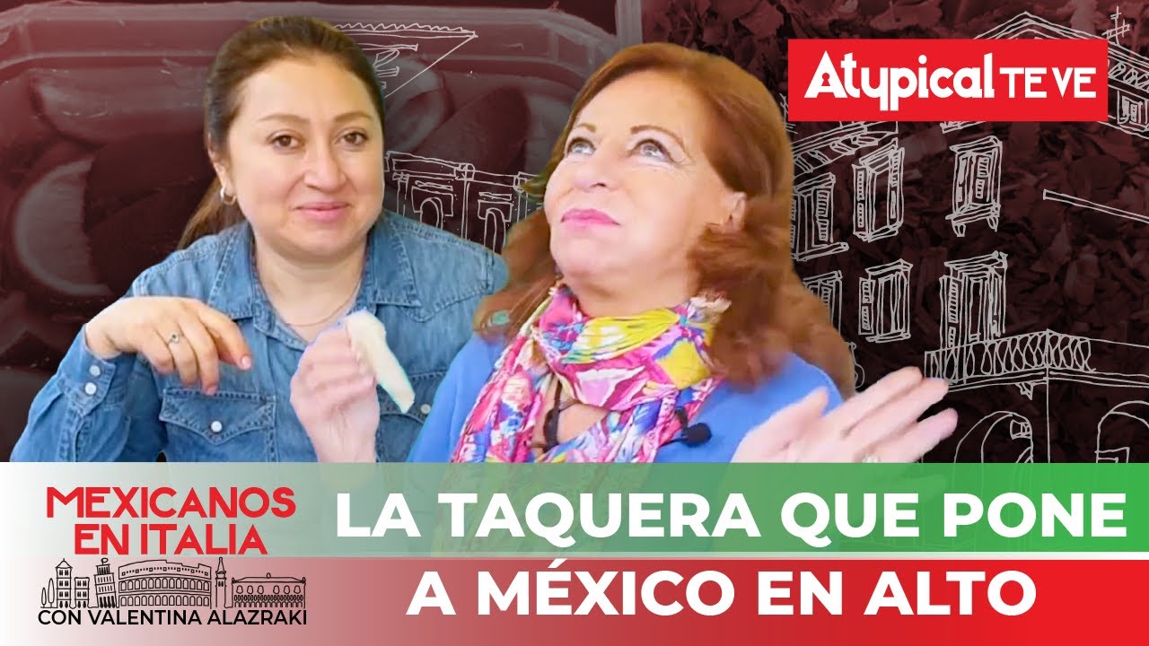 ¡TACOS al PASTOR en ROMA! VALENTINA ALAZRAKI revela historias extraordinarias de MEXICANOS EN ITALIA