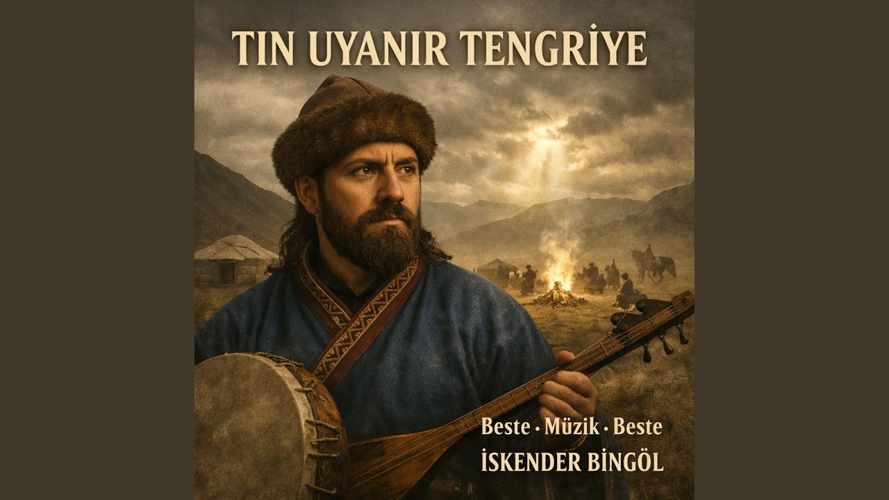 Tin uyanır Tengri’ye.