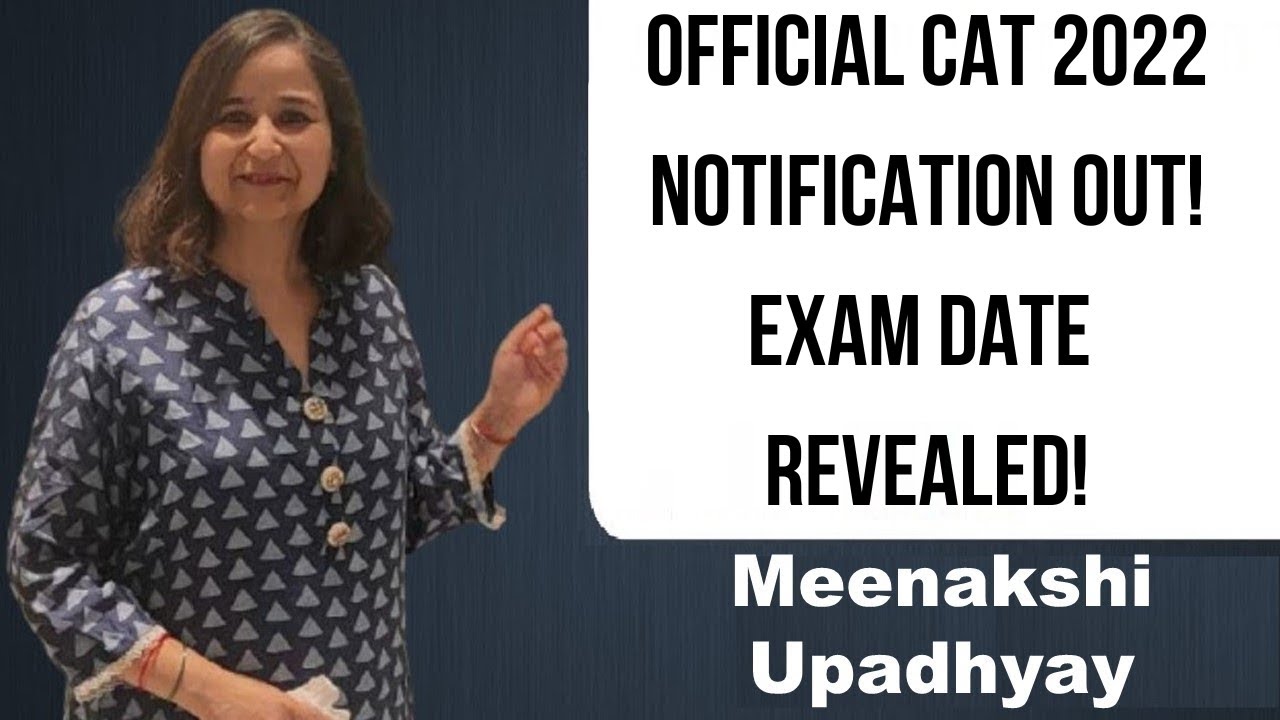 CAT 2022 Official Notification Explained