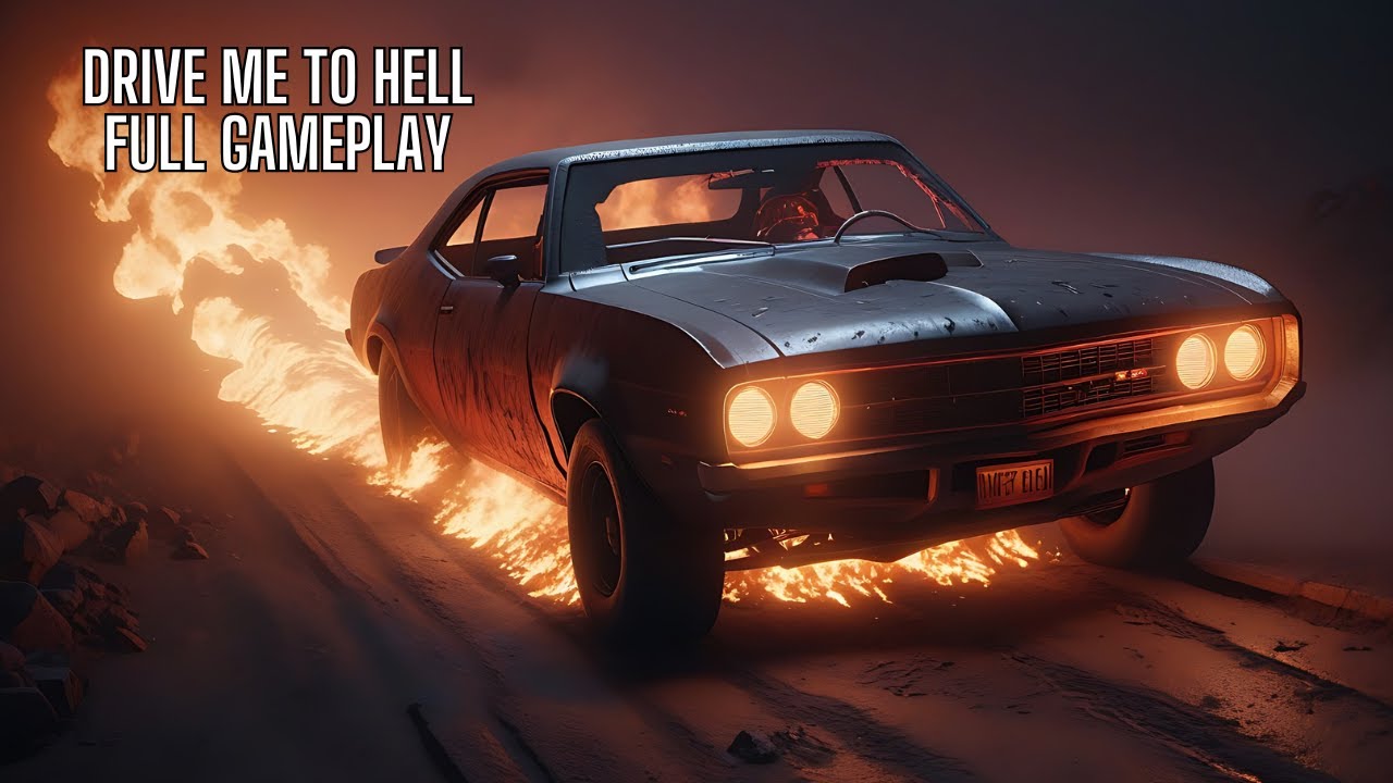 Drive me to hell Full Gameplay