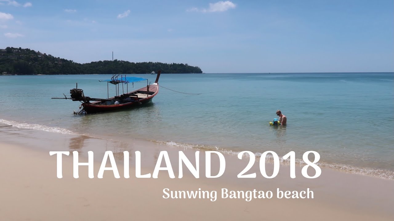 THAILAND 2018 / Sunwing Bangtao
