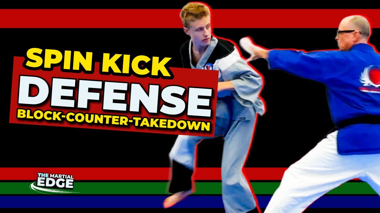 Spin Kick Defense: How to Defend Against any Spinning Kick in Karate