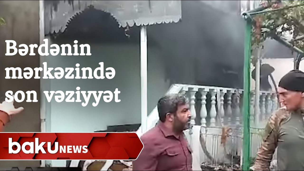 Bərdənin mərkəzindən son dəqiqə - Baku TV