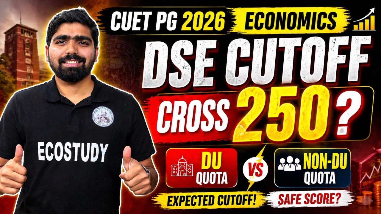 DSE Cutoff 250 Cross Karega? 😳 | CUET PG 2026 Economics | DU vs Non-DU Quota