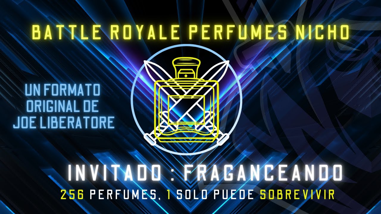 BATTLE ROYALE PERFUMES NICHO con @Fraganceando