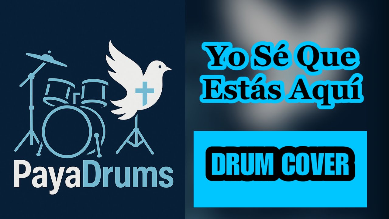 | Yo Sé Que Estás Aquí | Drum Cover | 