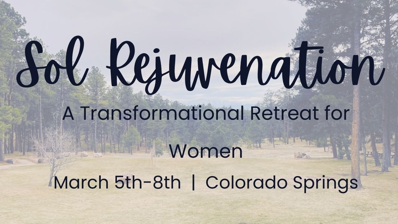 Sol Rejuvenation Retreat | March 5th-8th, 2026 | Still Time to Join!
