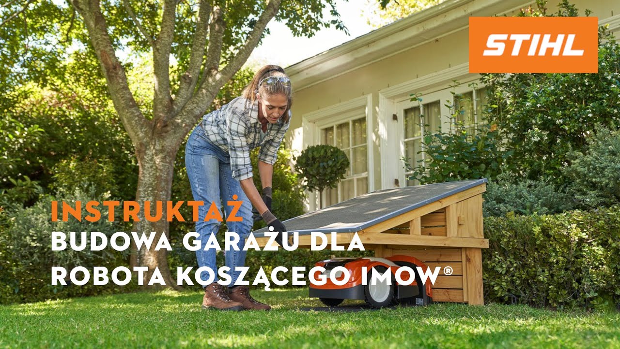 ZRÓB TO SAM: Praktyczny GARAŻ dla robota koszącego w Twoim ogrodzie! | STIHL iMOW®