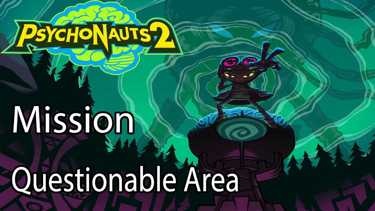 Psychonauts 2 Mission Questionable Area