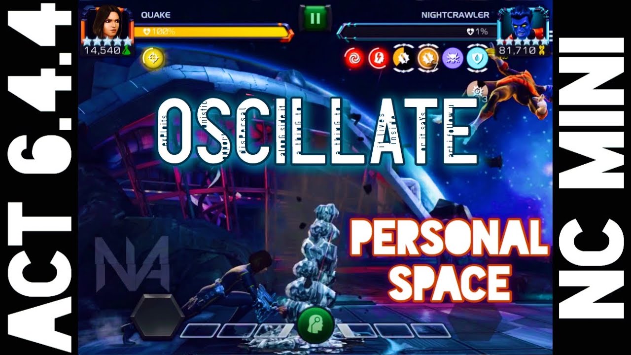 Act 6.4.4 Oscillate Path and Quake vs Nightcrawler Miniboss