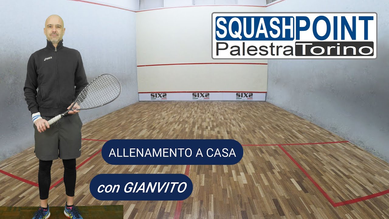 Allenamento a casa per lo Squash con Gianvito Allegretti