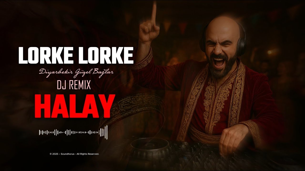 LORKE // DiYARBEKiR GÜZEL BAĞLAR - HALAY // DJ REMIX 🔥 En Hızlı Halay | Yeni Versiyon (4K Video)