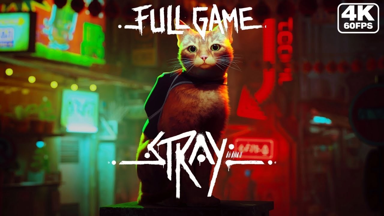 Stray – Full Gameplay Walkthrough | No Commentary | 4K 60FPS
