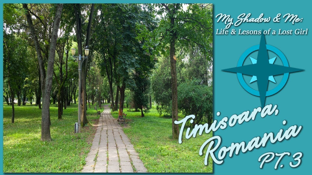 Timisoara: Romanian Diaries Vol.7 - PT.3 (2018)