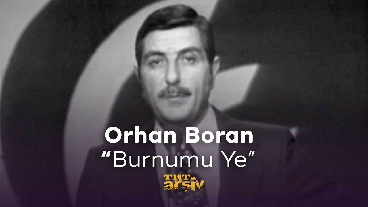 Orhan Boran -Burnumu Ye (1978) | TRT Arşiv