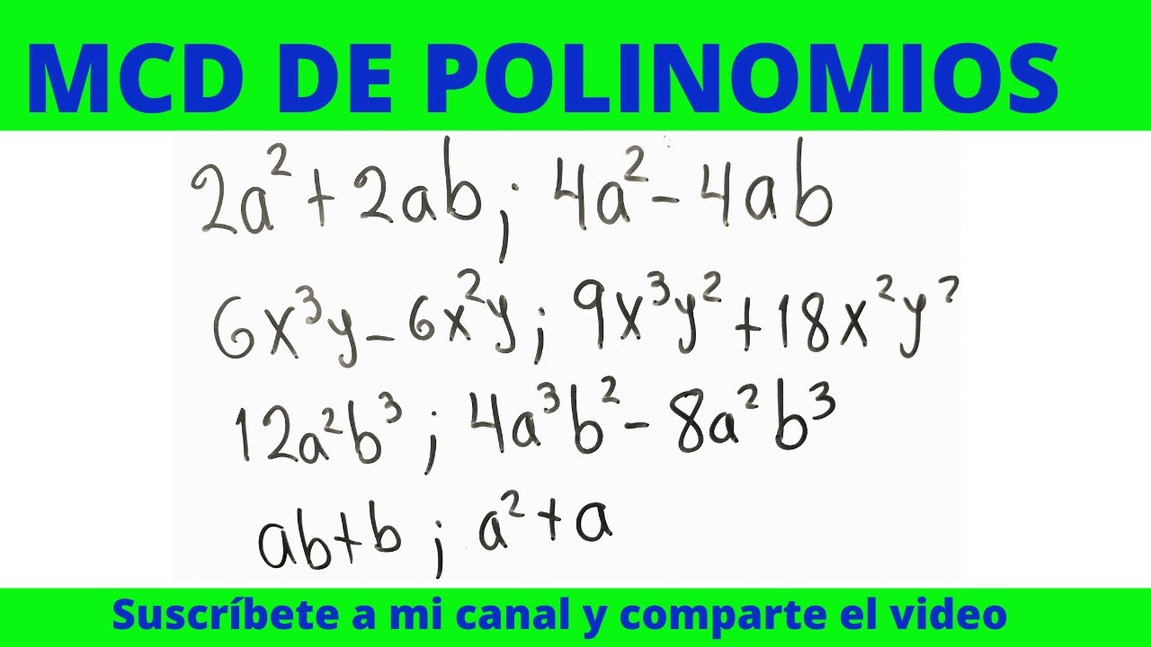 MCD DE POLINOMIOS POR FACTORIZACION