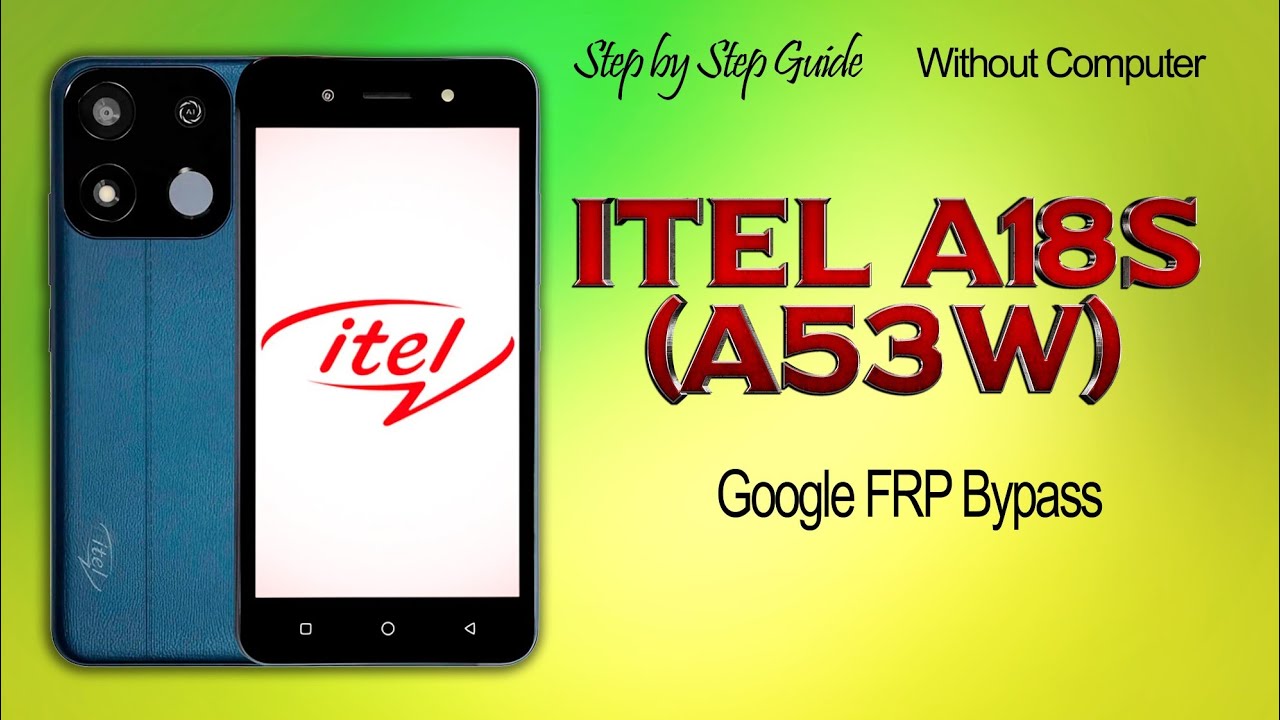 🔥How to FRP Bypass Itel A18s (A513w) Without PC | Latest 2026 Method
