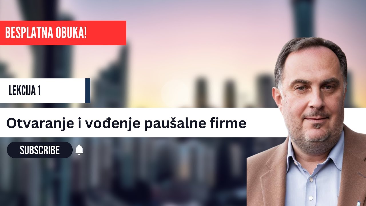 Paušalac Kako otvoriti paušalnu radnju besplatna obuka! Lekcija 1 #paušalac #preduzetnik #biznis
