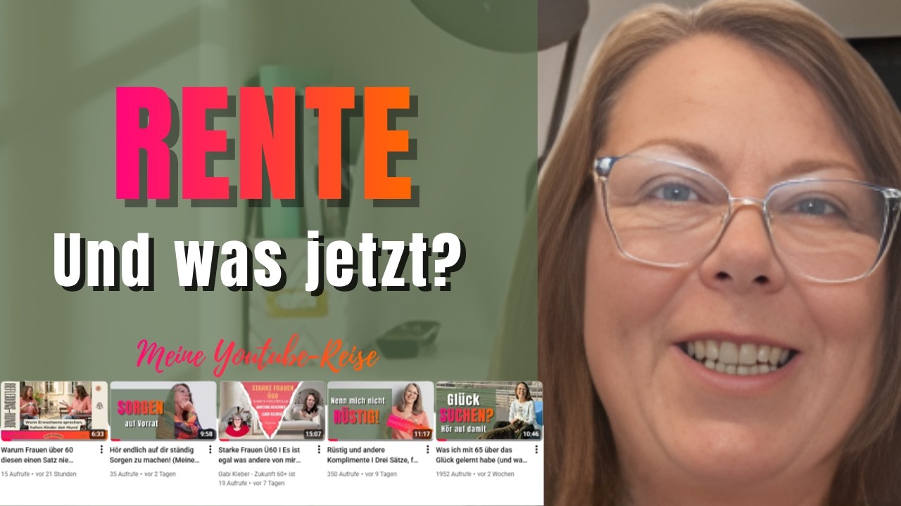 Rente: und jetzt? Was dich wirklich erfüllt I Zukunft ist JETZT I Gabi Kleber