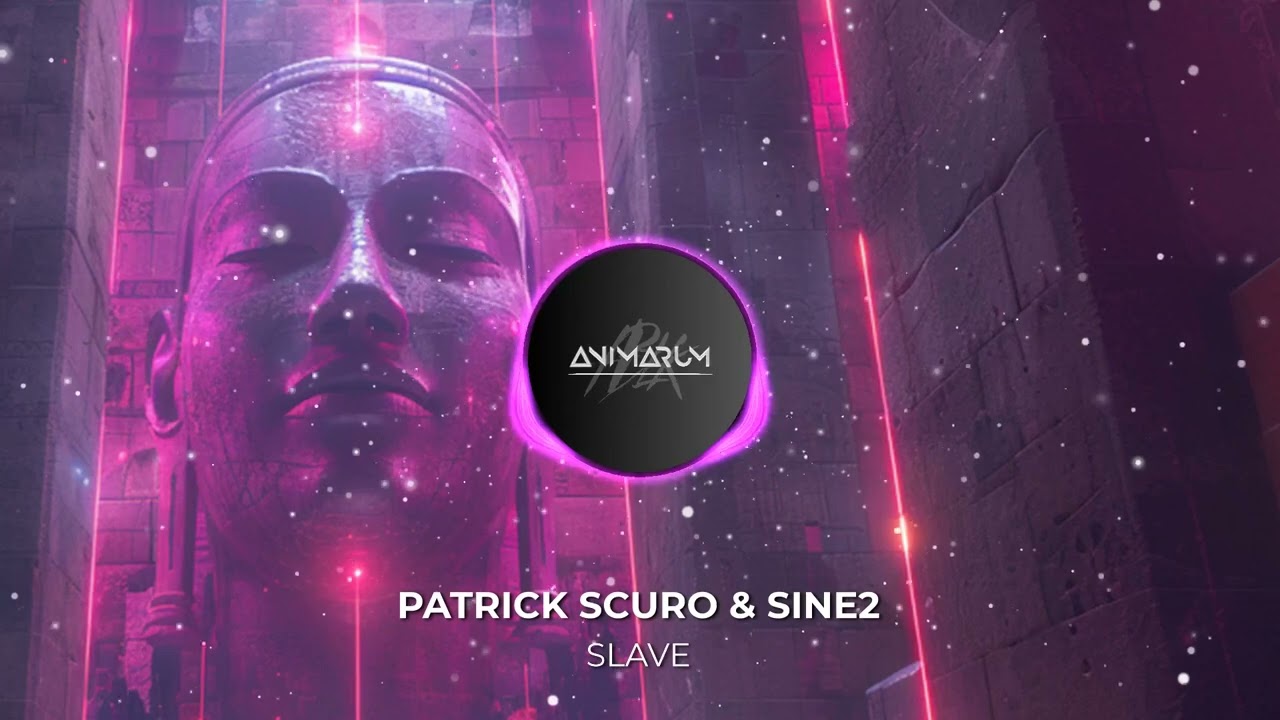 Patrick Scuro & Sine2 - Slave