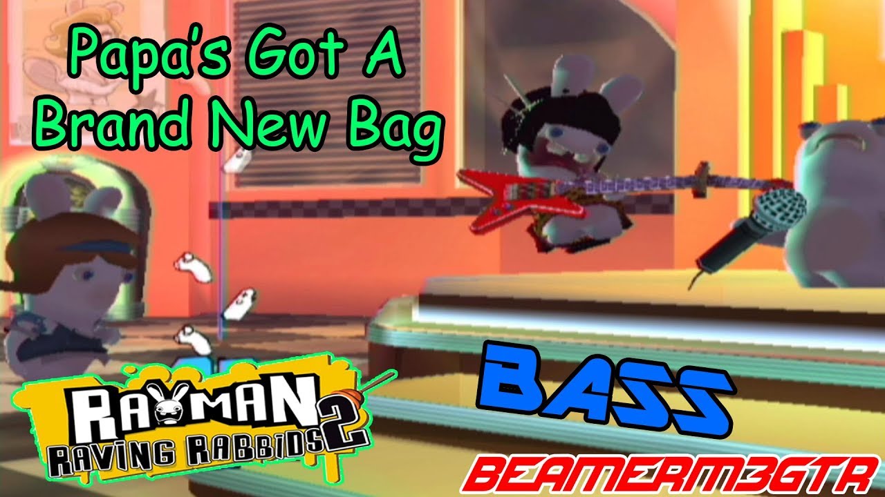 Rayman Raving Rabbids 2 - Papa's Got A Brand New Bag [Bass]