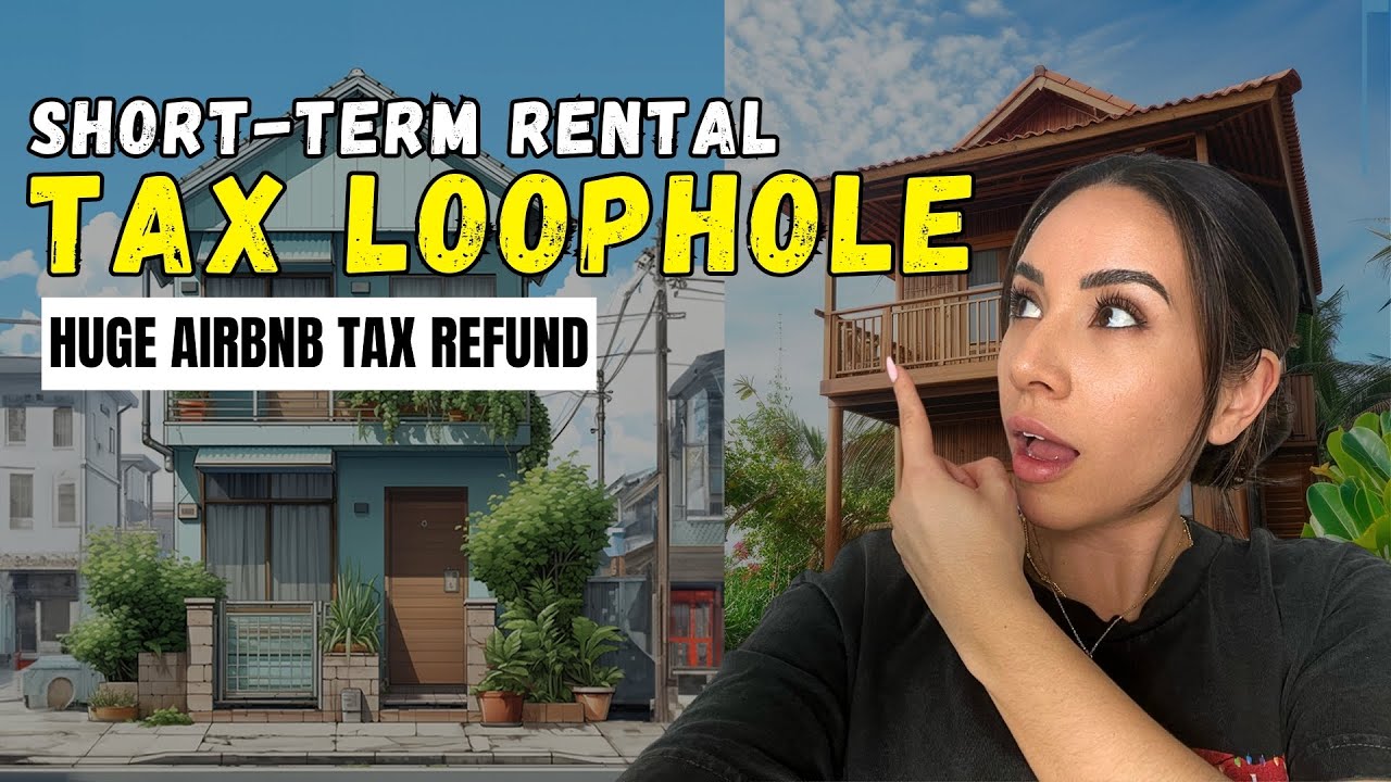 How Short Term Rentals Can Get You a $100K Refund (Short-Term Rental Tax Loophole Explained)