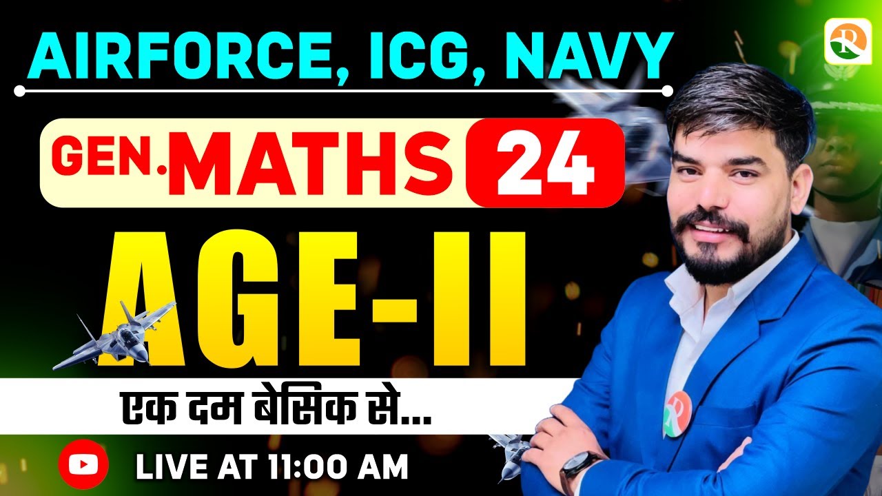 Ages # 02 | Airforce, Navy, ICG  | Airforce Maths Classes | Maths Class  for Airforce