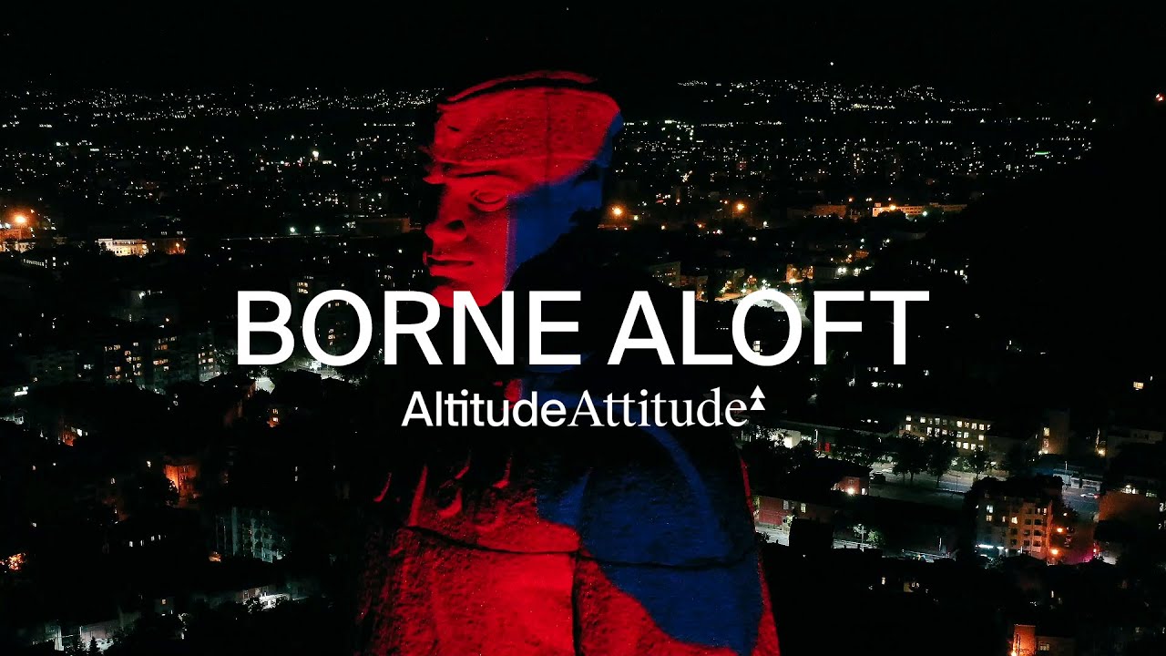 BORNE ALOFT Live/DJ set at the Alyosha monument, Bulgaria｜Altitude Attitude