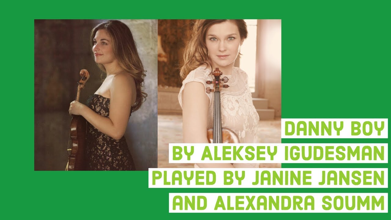 Danny Boy by Aleksey Igudesman played by Janine Jansen and Alexandra Soumm