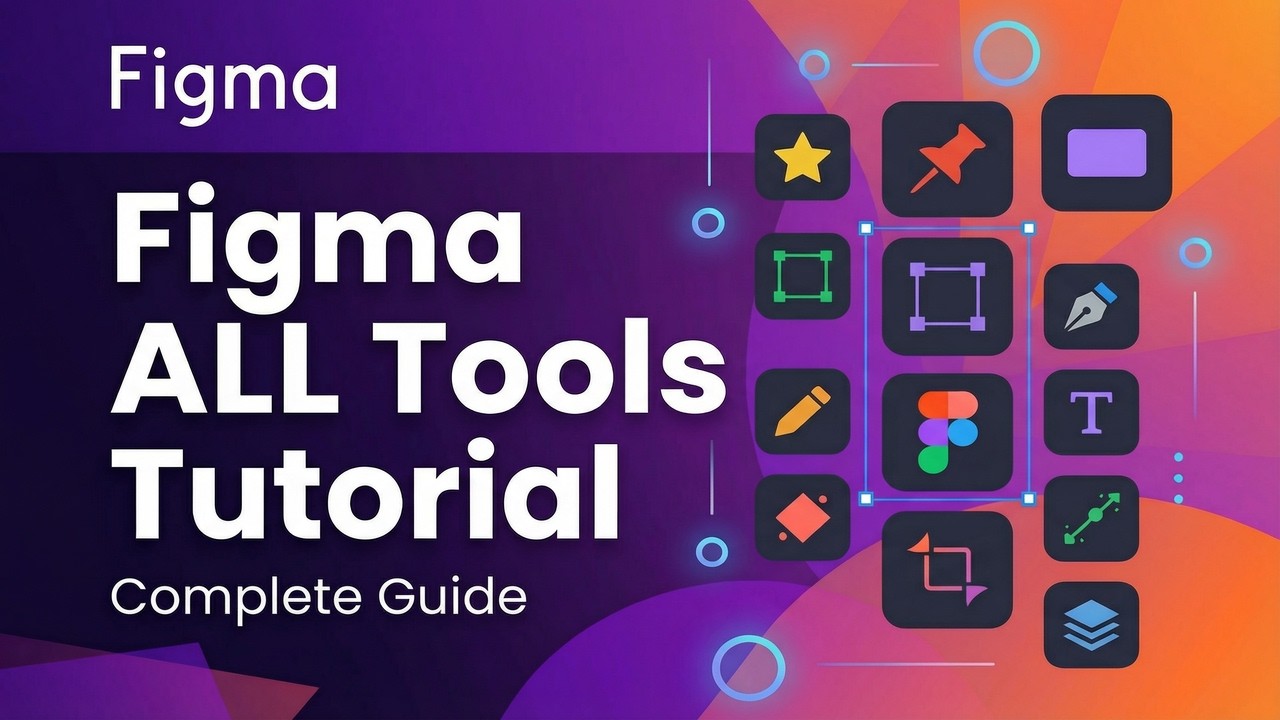 Figma Masterclass 2026: How to Use ALL Tools Step-by-Step | by UIUXdesigns3