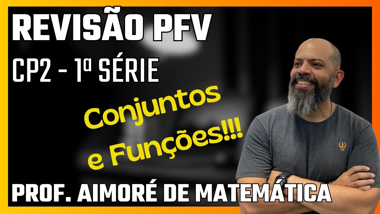 Conjuntos e Funções Revisão PFV 1a Série